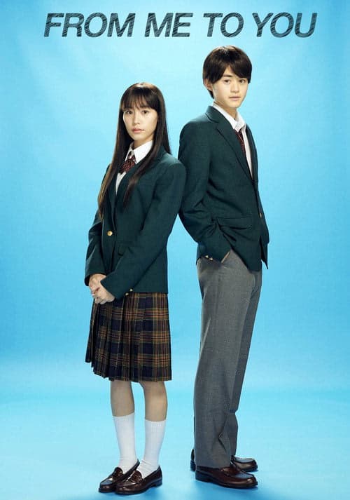 From Me to You: Kimi ni Todoke izle