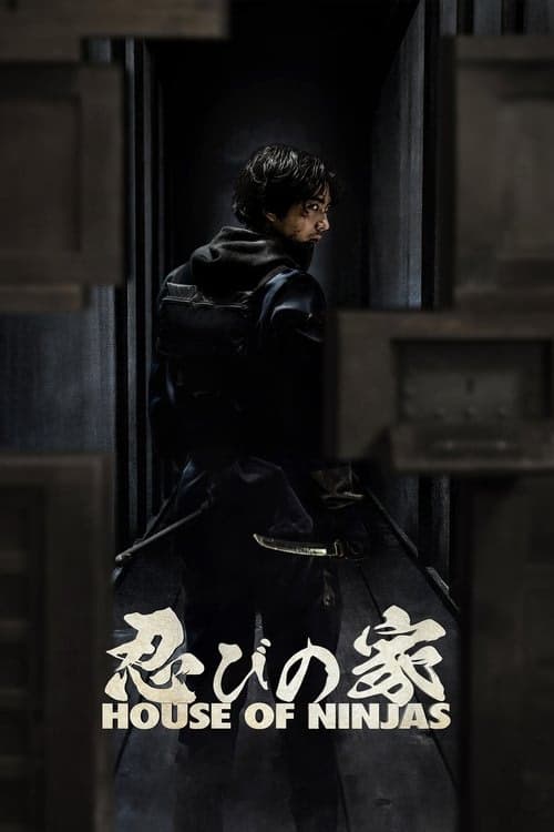 House of Ninjas izle