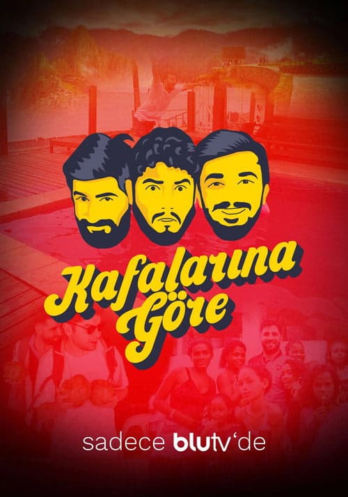 Kafalarına Göre izle