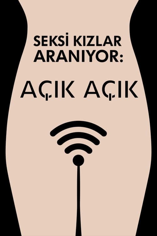 Seksi Kızlar Aranıyor: Açık Açık izle