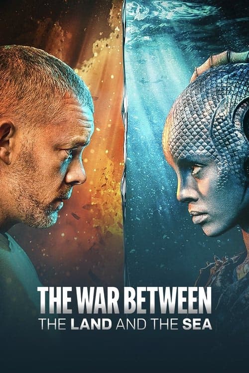 The War Between the Land and the Sea izle