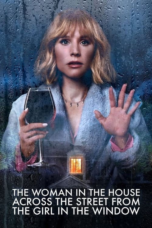 The Woman in the House Across the Street from the Girl in the Window izle