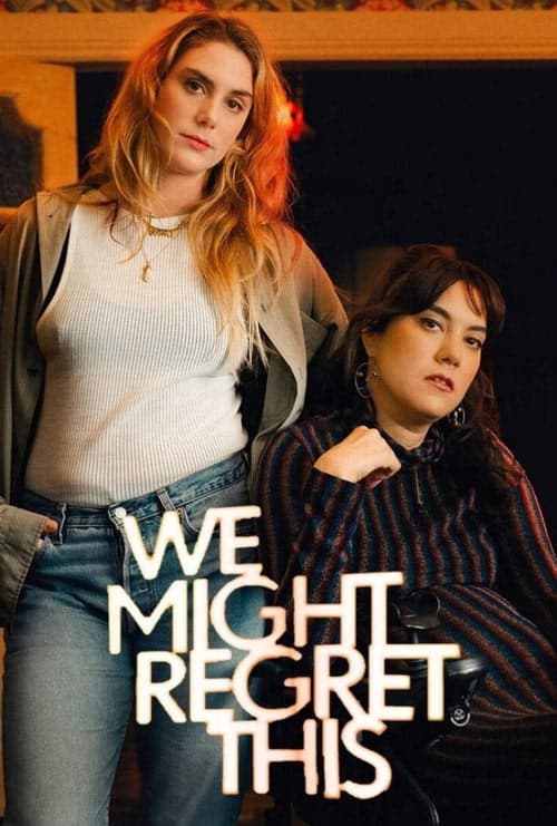 We Might Regret This izle
