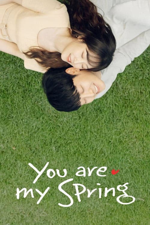 You Are My Spring izle