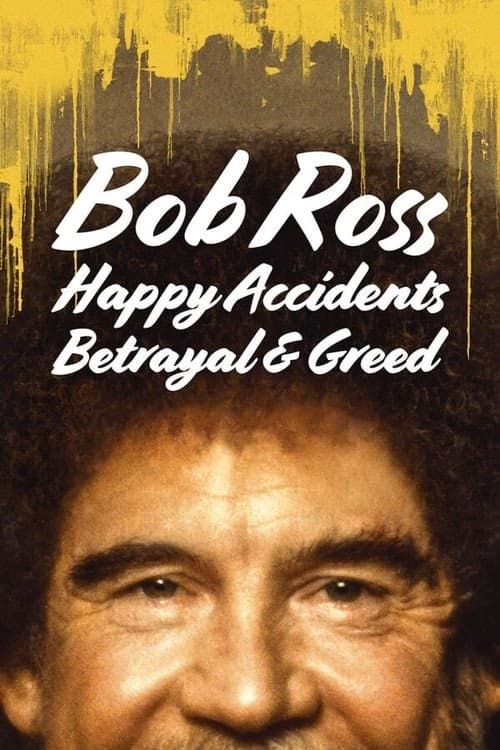 Bob Ross: Küçük Mutlu Ağaçların Arasında Gizlenen İhanet ve Hırs izle