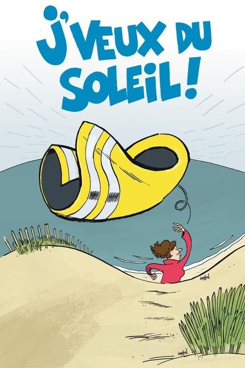 J'veux du soleil! izle