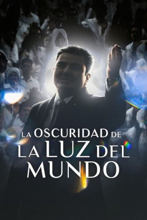 La Luz del Mundo: Bir Kilisenin Karanlık Yüzü izle