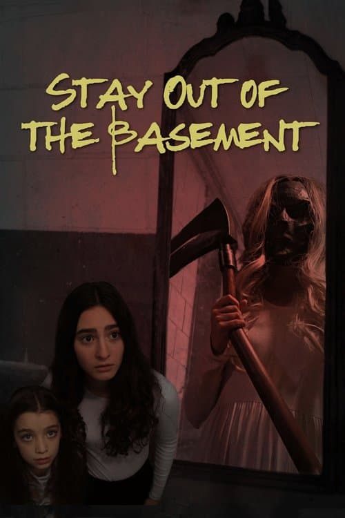 Stay Out of the Basement izle