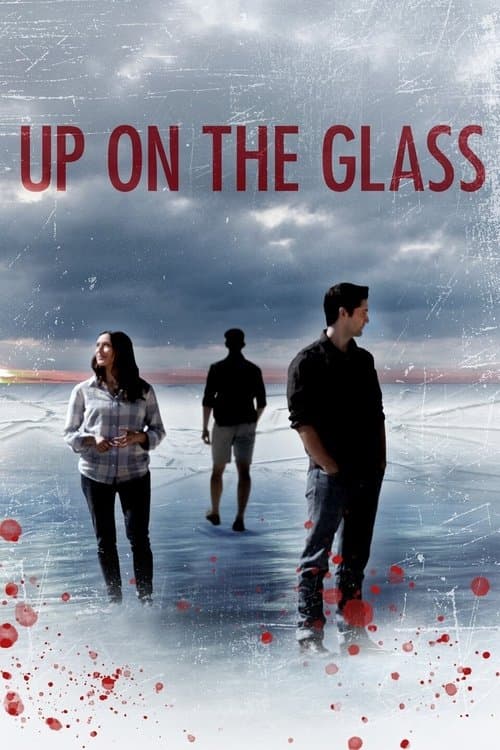 Up on the Glass izle